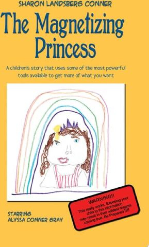 The Magnetizing Princess av Sharon Landsberg Conner (Paperback)