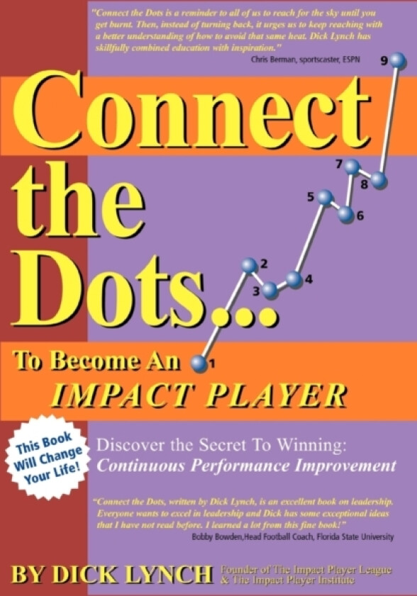Connect the Dots...To Become An Impact Player av Dick Lynch (Paperback)