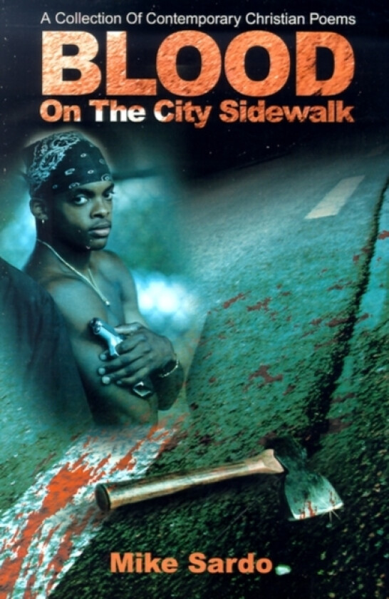Blood on the City Sidewalk av Michael A Sardo (Paperback)