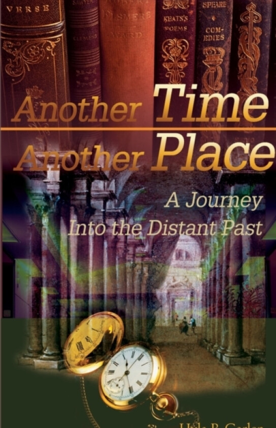 Another Time Another Place av Hyla B Garlen (Paperback)