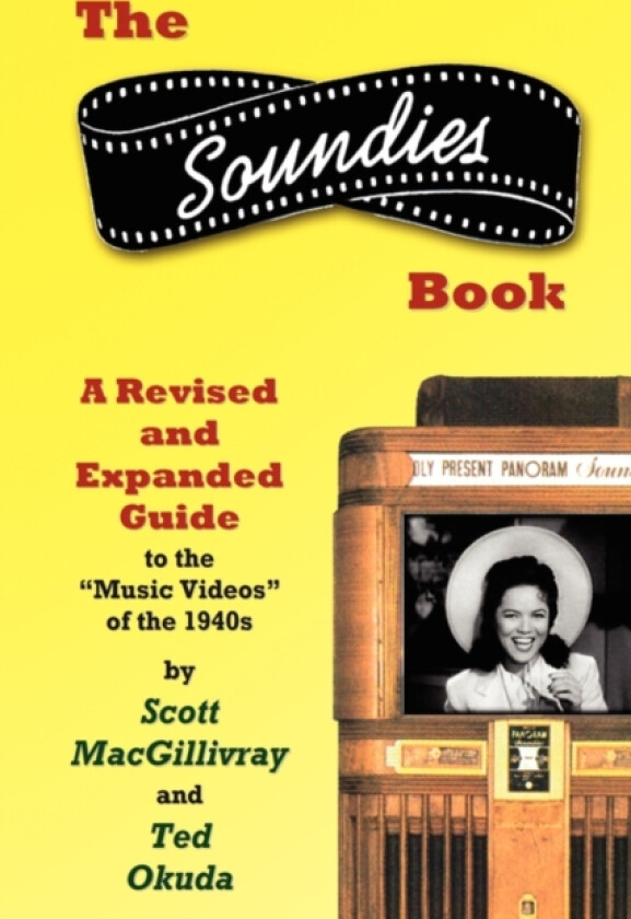 The Soundies Book av Scott Macgillivray (Paperback)