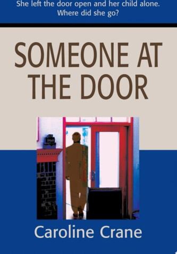 Someone at the Door av Caroline Crane (Paperback)