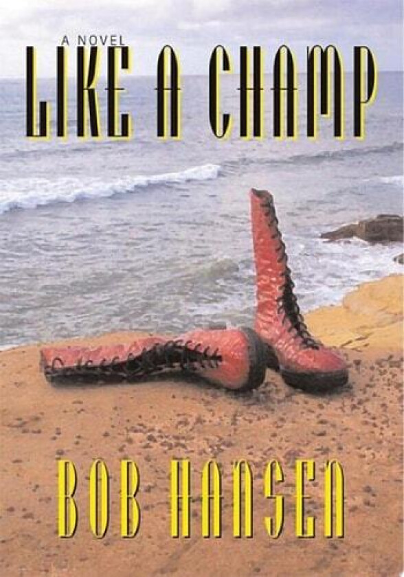 Like a Champ av Bob Hansen (Paperback)