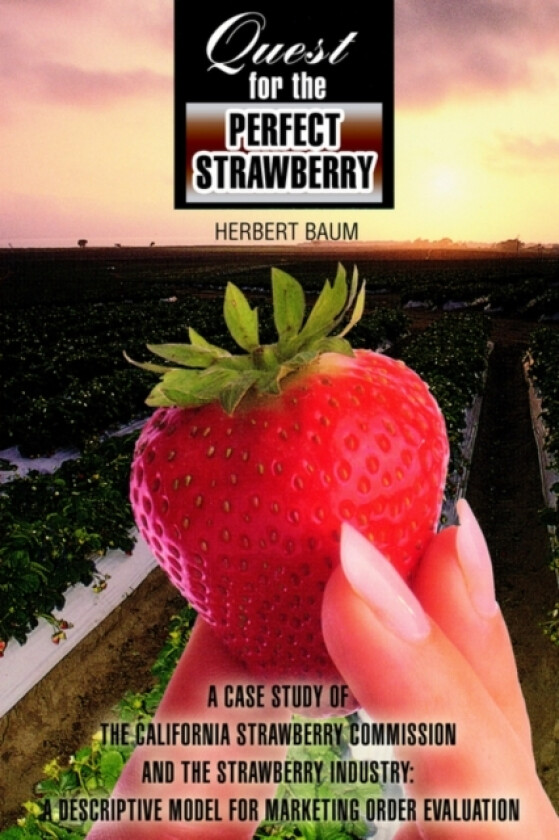 Quest for the Perfect Strawberry av Dr Herbert Baum (Hardcover)