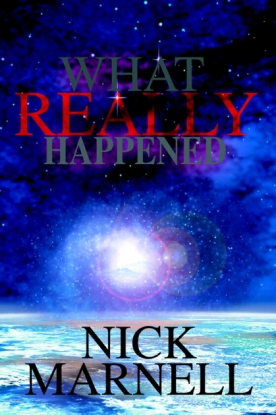 What Really Happened av Nick Marnell (Paperback)