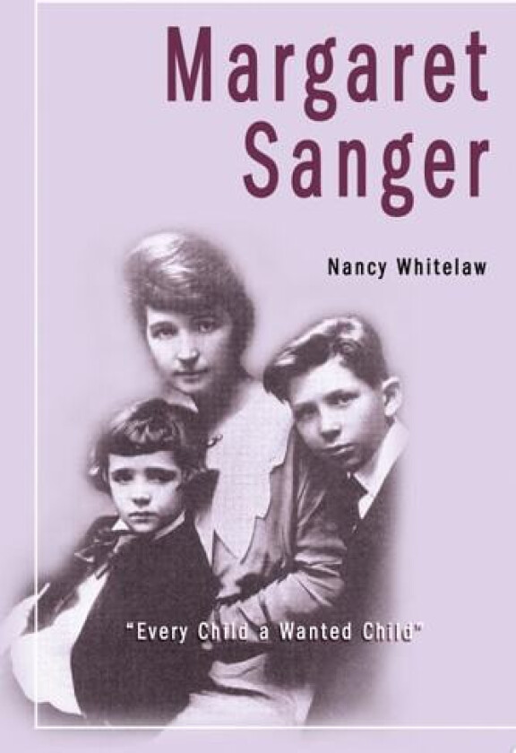 Margaret Sanger av Nancy Whitelaw (Paperback)