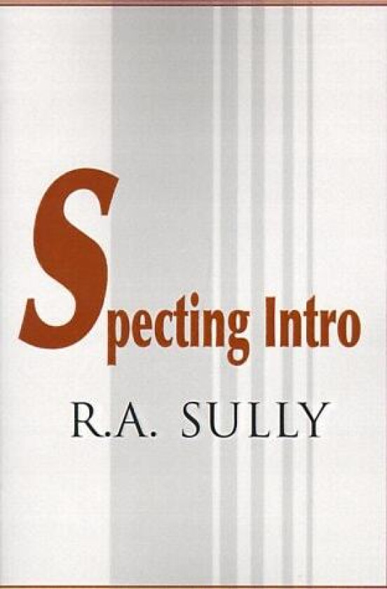 Specting Intro av R a Sully (Paperback)