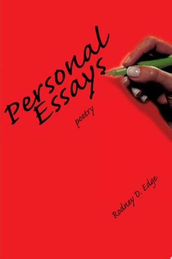 Personal Essays av Rodney D Edge (Paperback)