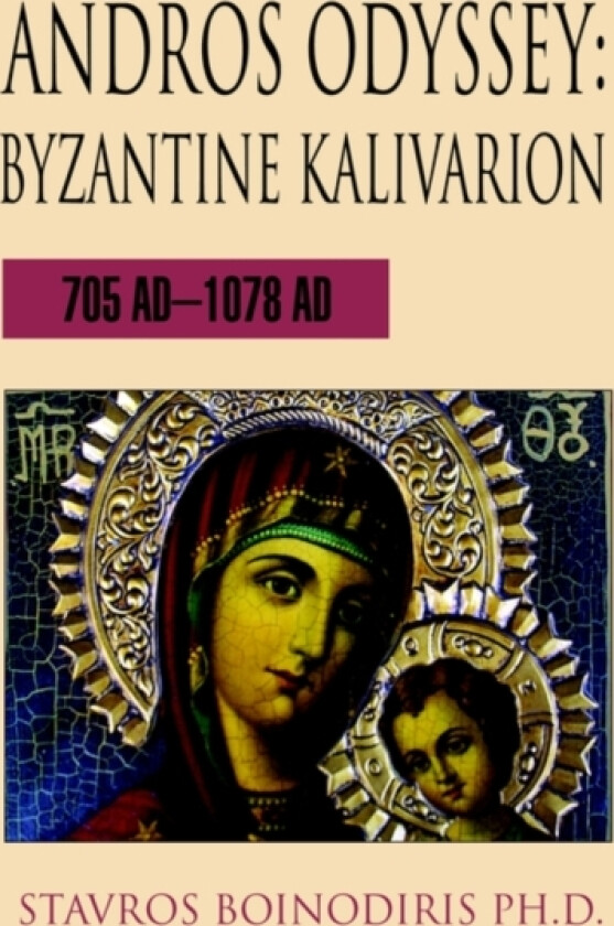 Andros Odyssey av Stavros PH D Boinodiris (Paperback)