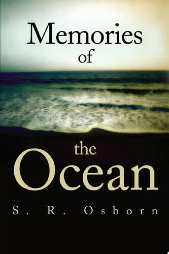 Memories of the Ocean av S. Osborn (Paperback)