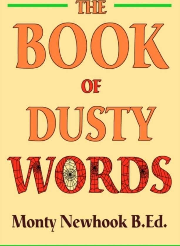 The Book of Dusty Words av Monty Newhook (Paperback)