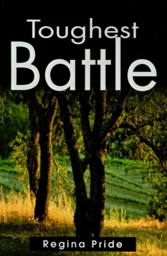 Toughest Battle av Regina Pride (Paperback)