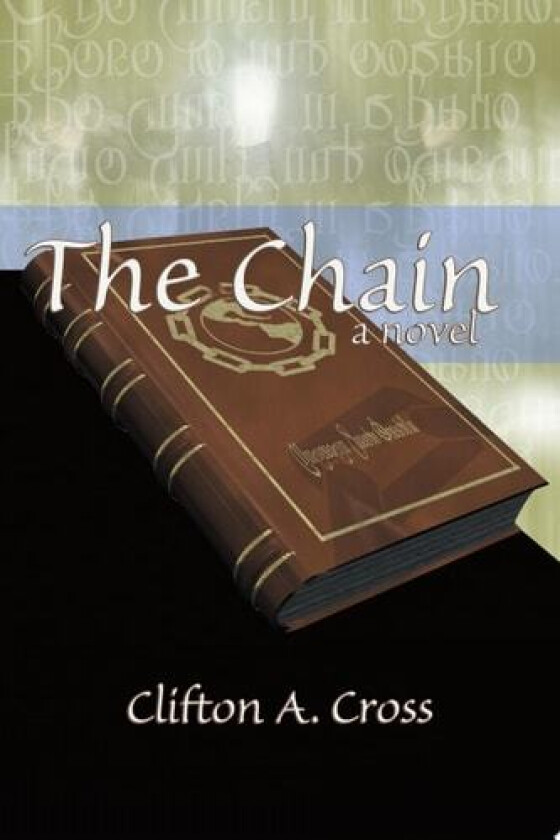 The Chain av Clifton Cross (Paperback)
