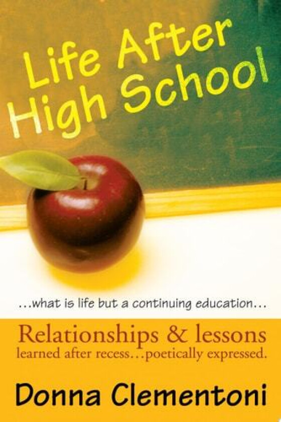 Life After High School av Donna Clementoni (Paperback)