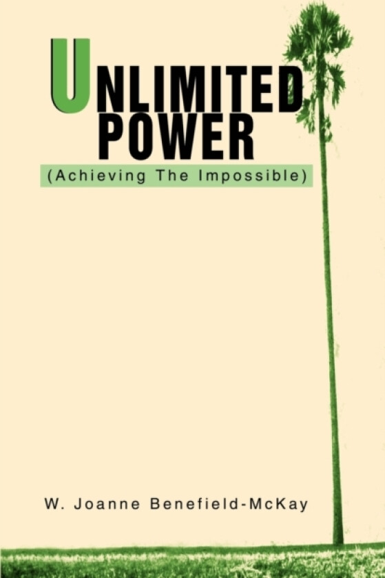 Unlimited Power av W Joanne Benefield-McKay (Paperback)