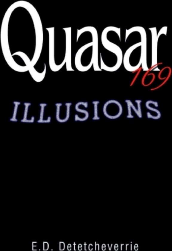 Quasar 169 av E D Detetcheverrie (Paperback)