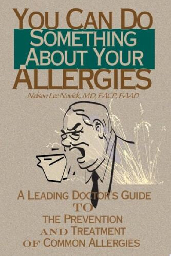 You Can Do Something about Your Allergies av Nelson Novick (Paperback)