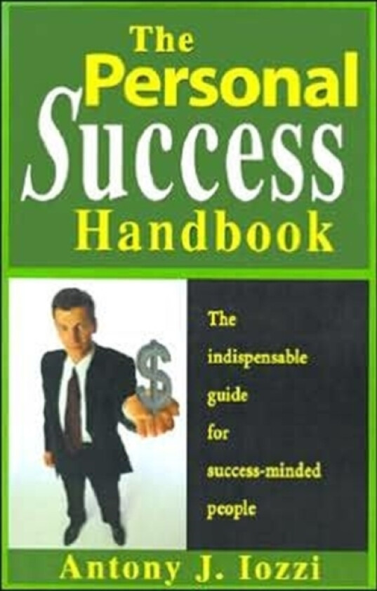 The Personal Success Handbook av Antony J Iozzi (Paperback)