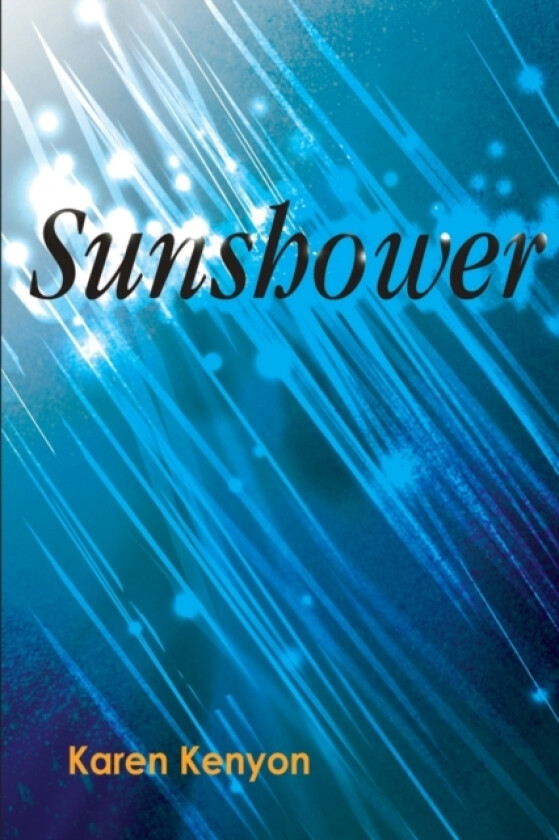 Sunshower av Karen Kenyon (Paperback)