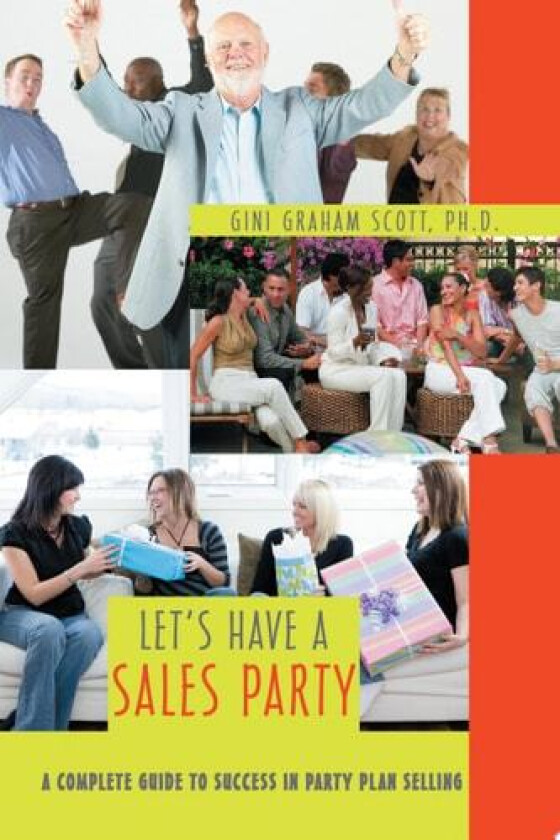 Let's Have a Sales Party av PH D Gini Graham Scott Scott (Paperback)