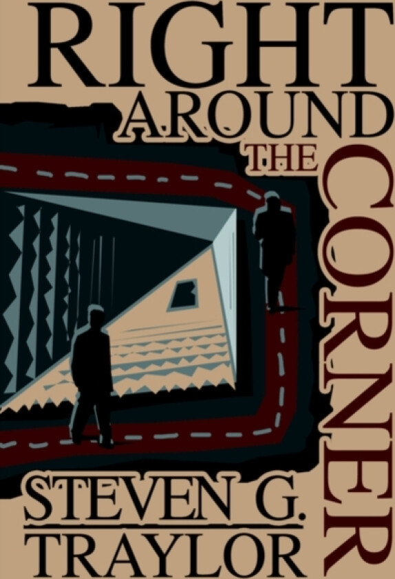 Right Around the Corner av Steven G Traylor (Paperback)