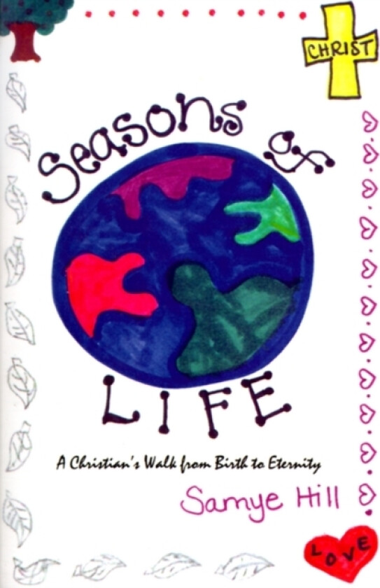 Seasons of Life av Samye Hill (Paperback)
