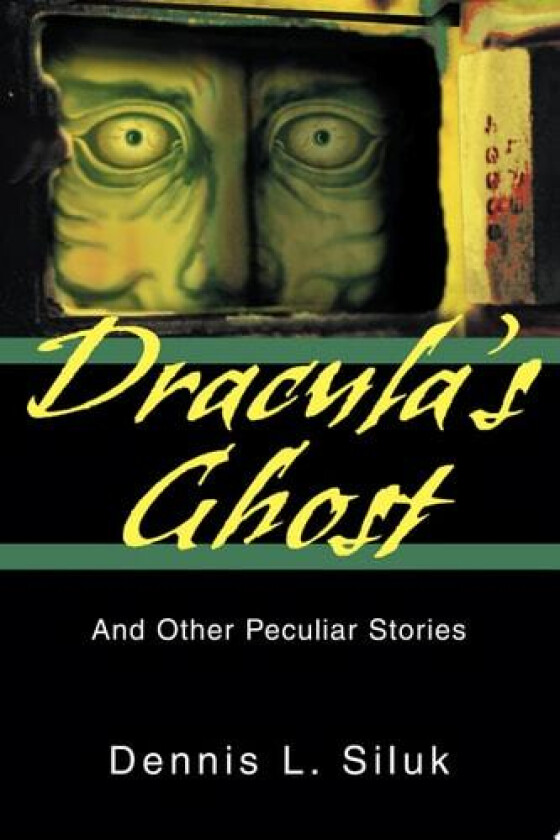 Dracula's Ghost av Dennis L Siluk (Paperback)