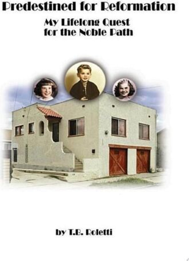 Predestined for Reformation av T B Roletti (Paperback)