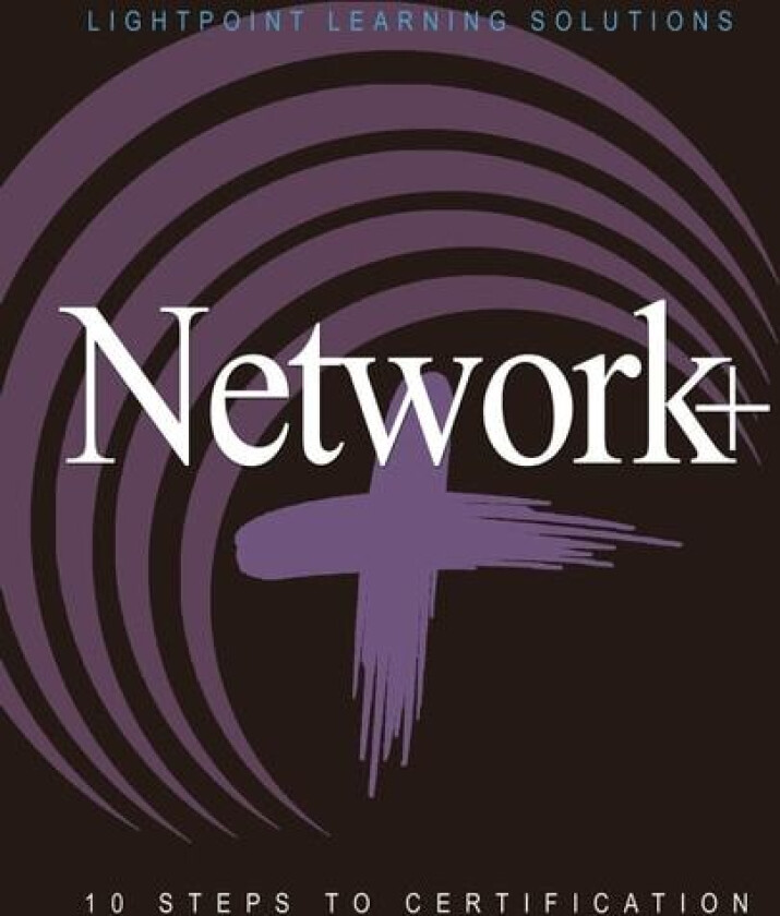 Network+ 10 Steps to Certification av Lightpoint Learning Solutions (Paperback)