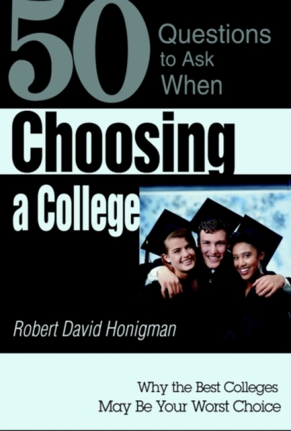 Choosing a College av Robert David Honigman (Paperback)