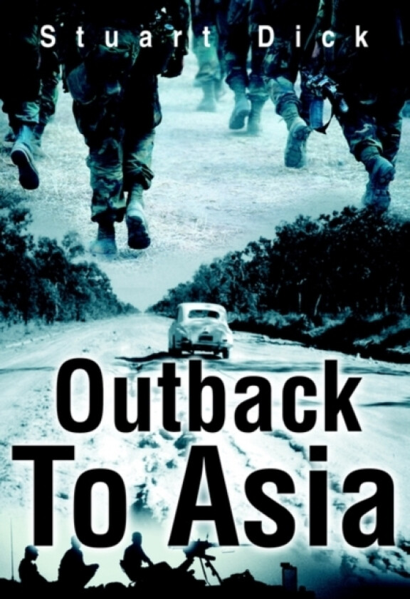 Outback to Asia av Stuart Dick (Paperback)
