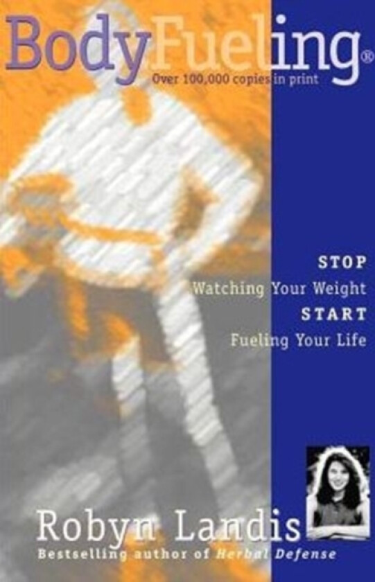 Bodyfueling av Robyn Landis (Paperback)