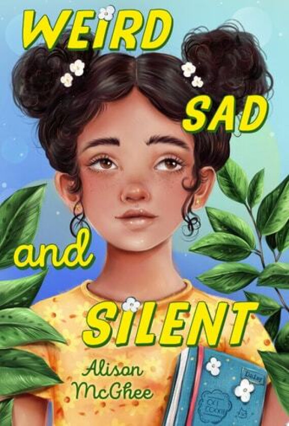 Weird Sad and Silent av Alison McGhee (Hardcover)