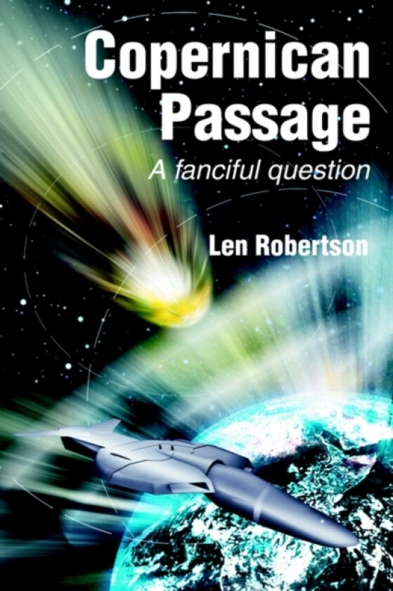 Copernican Passage av Len Robertson (Paperback)