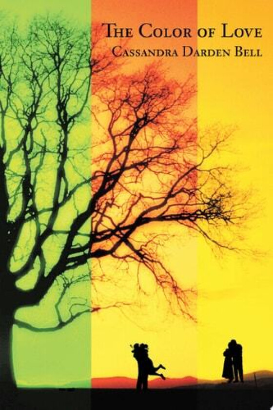 The Color of Love av Cassandra Darden Bell (Paperback)