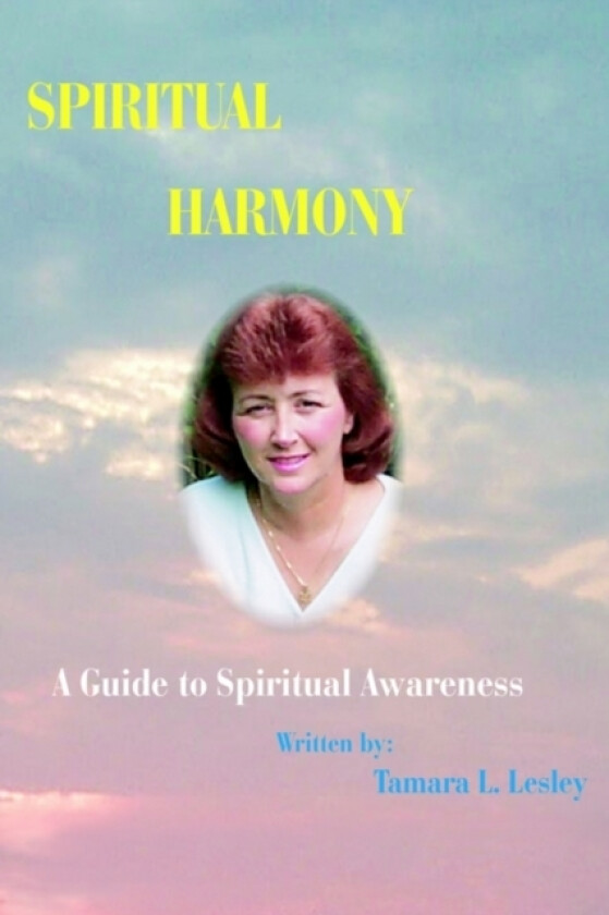 Spiritual Harmony av Tamara L Lesley (Paperback)