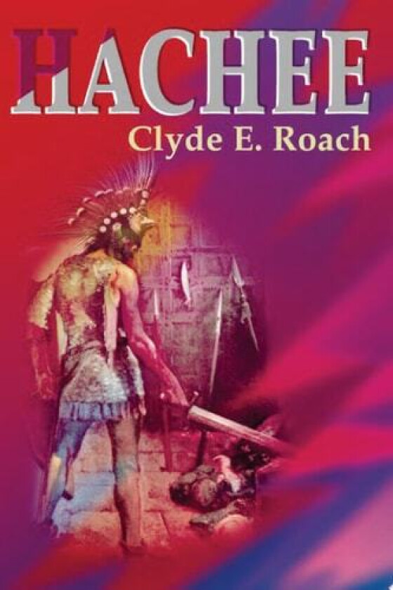 Hachee av Clyde E Roach (Paperback)