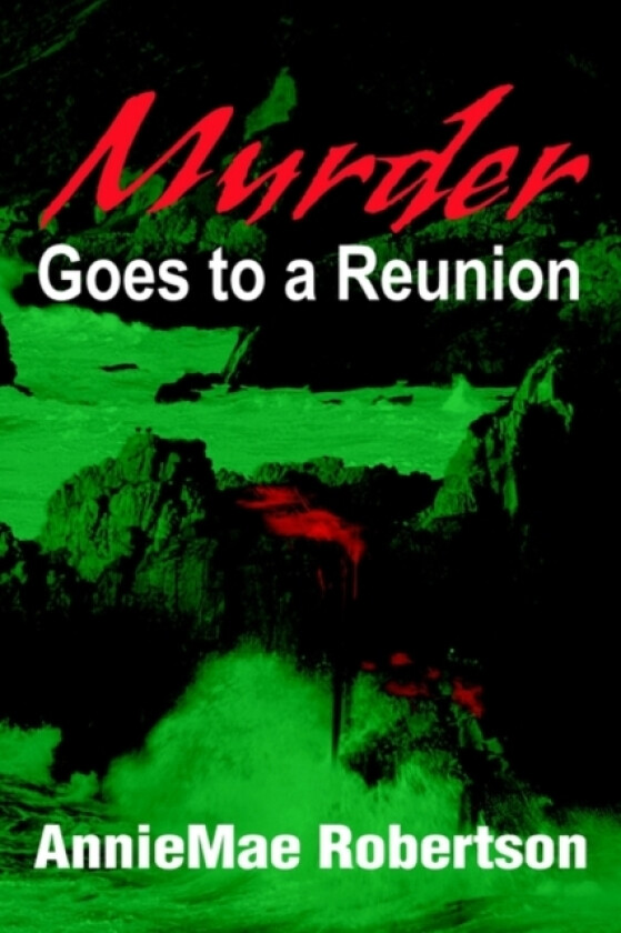Murder Goes to a Reunion av Anniemae Robertson (Paperback)