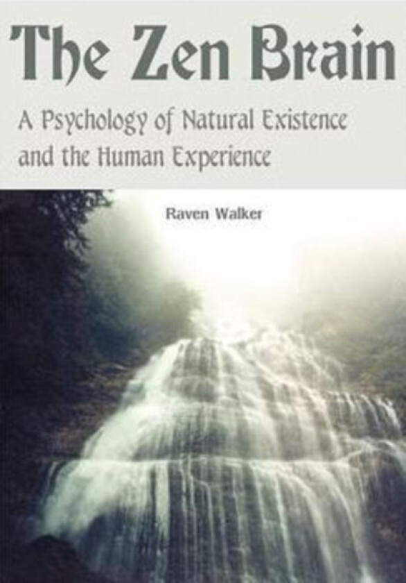 The Zen Brain av Raven Walker (Paperback)