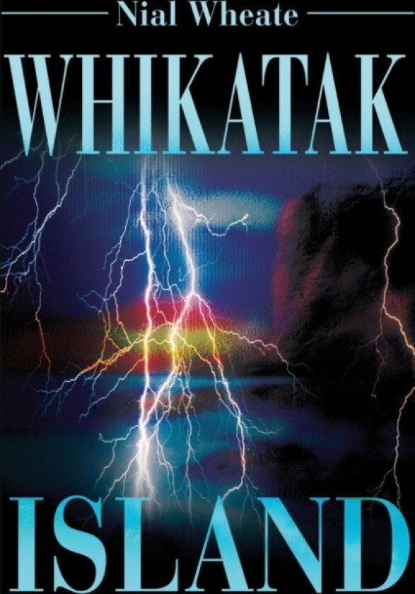 Whikatak Island av Nial Wheate (Paperback)