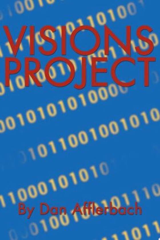 Visions Project av Dan Afflerbach (Paperback)
