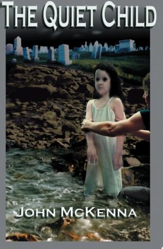 The Quiet Child av John McKenna (Paperback)
