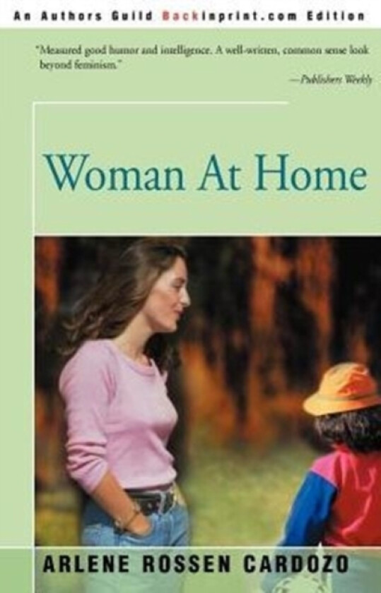 Woman at Home av Arlene Rossen Cardozo (Paperback)