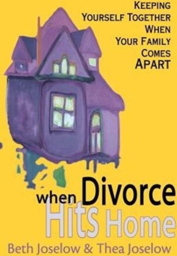 When Divorce Hits Home av Beth Baruch Joselow, Thea Joselow (Paperback)