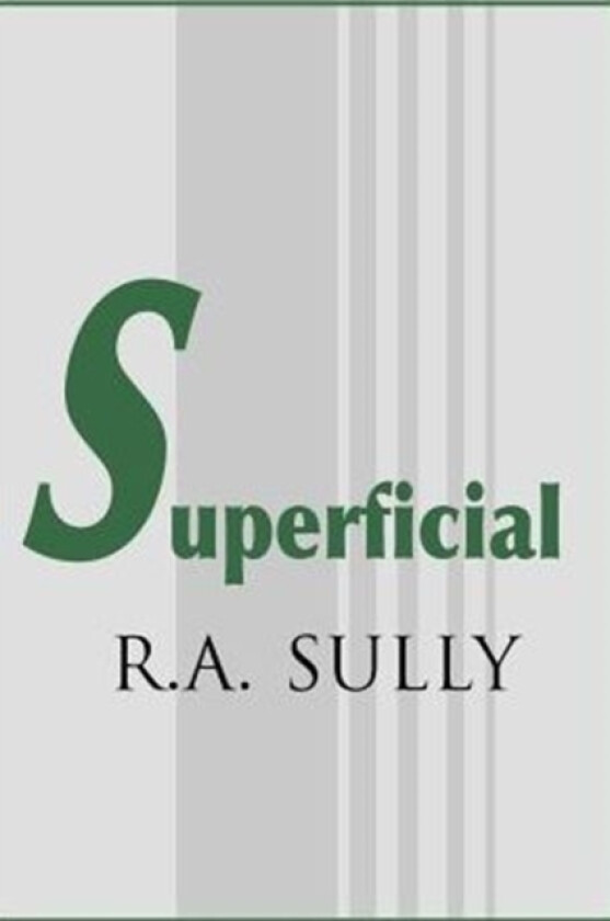 Superficial av R a Sully (Paperback)