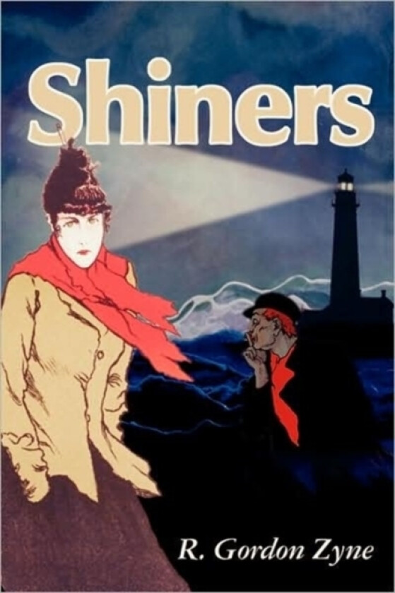 Shiners av R Gordon Zyne (Paperback)