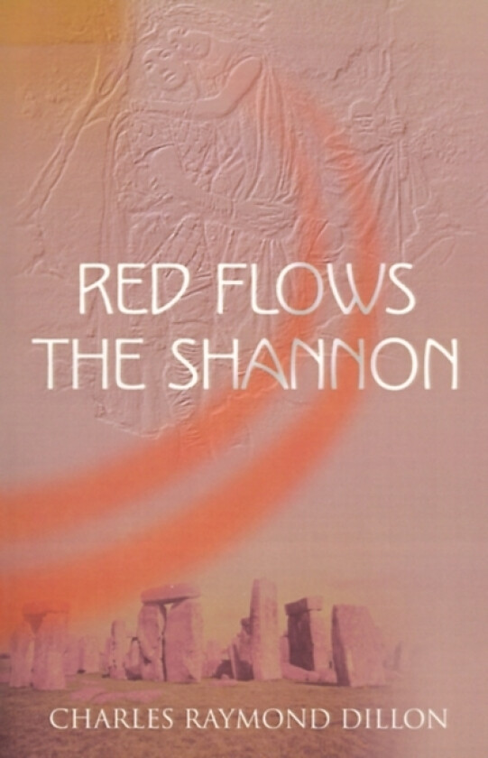 Red Flows the Shannon av Charles Raymond Dillon (Paperback)