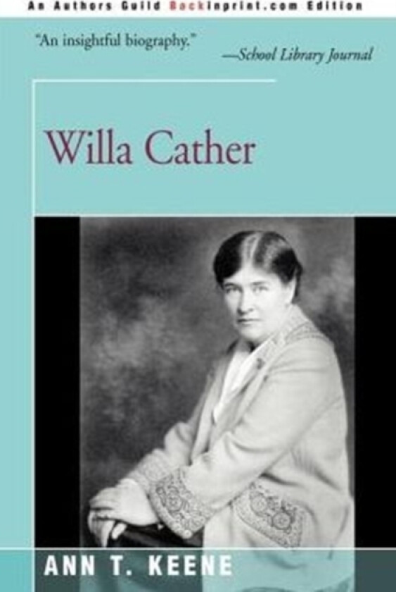 Willa Cather av Ann T Keene (Paperback)