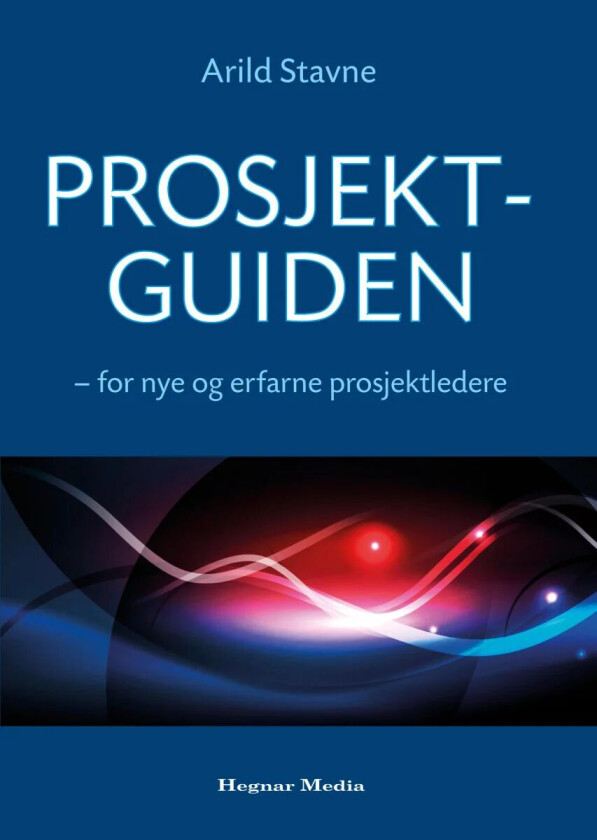 Prosjektguiden av Arild Stavne