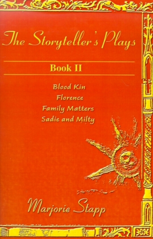 The Storyteller's Plays, Book II av Marjorie Stapp (Paperback)